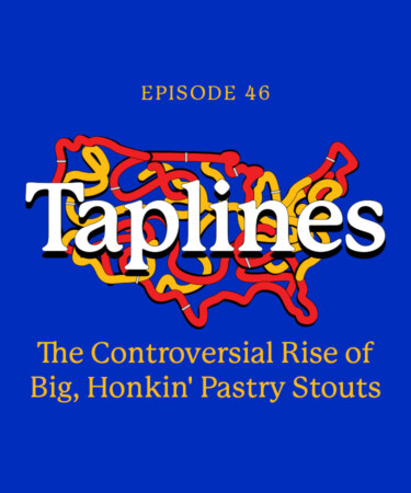 Taplines: The Controversial Rise of Big, Honkin’ Pastry Stouts